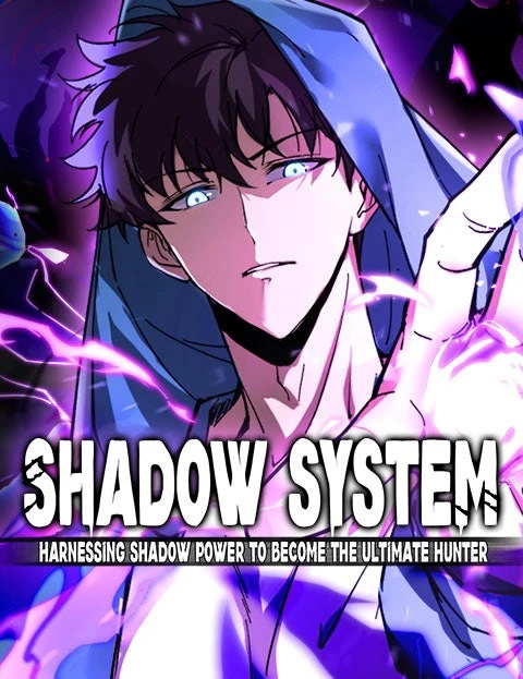 Shadow System: Harnessing Shadow Power to Become the Ultimate Hunter 2 مترجم