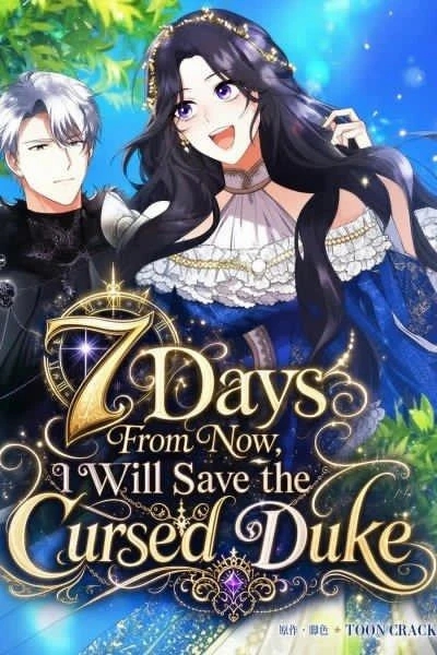 7 Days From Now, I Will Save the Cursed Duke 19 مترجم