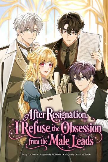 After Resignation, I Refuse the Obsession from the Male Leads 16 مترجم