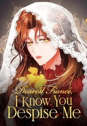 Dearest Fiancé, I Know You Despise Me 60 مترجم