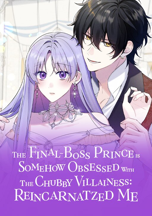 The Final-Boss Prince Is Somehow Obsessed With The Chubby Villainess Reincarnate Me 37 مترجم